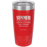 Summer The Time Of The Year -Tumbler
