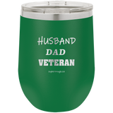 Husband Dad Veteran -Wine glass