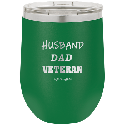 Husband Dad Veteran -Wine glass