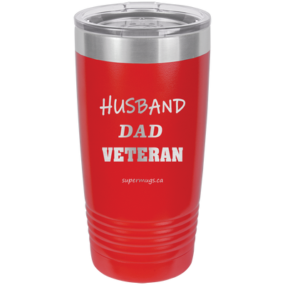 Husband Dad Veteran -Tumbler