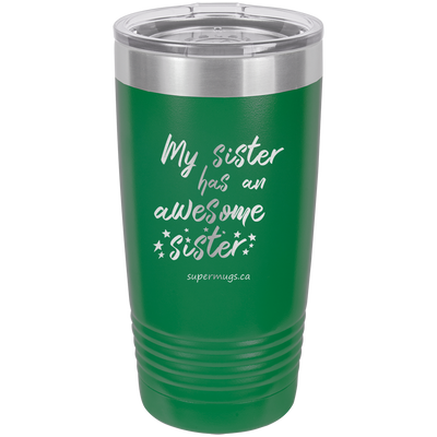 My Sister Has An Awesome Sister - Tumbler