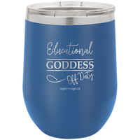 Educational Goddess Off Duty graphic - Wine glass