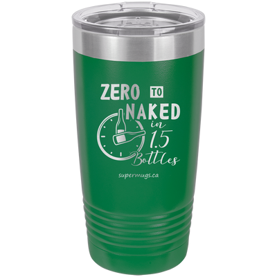 Zero To Naked In One And Half Bottles - tumbler