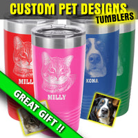 Custom Pet Design - Tumbler
