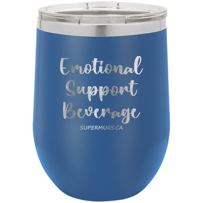 Emotional Support Beverage - Wine glass