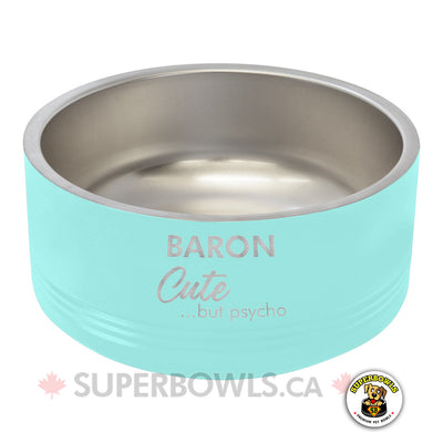 Cute But Psycho Personalized Medium Bowl
