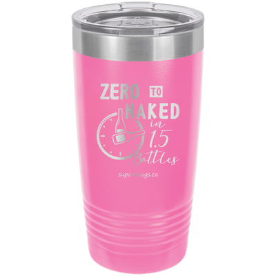 Zero To Naked In One And Half Bottles - tumbler