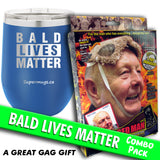 Bald Lives Matter - Wine Glass Combo