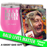 Bald Lives Matter - Wine Glass Combo