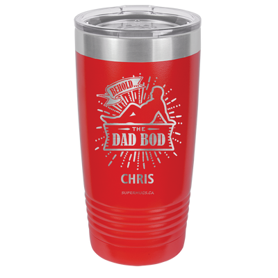 Behold Dad Bod Tumbler