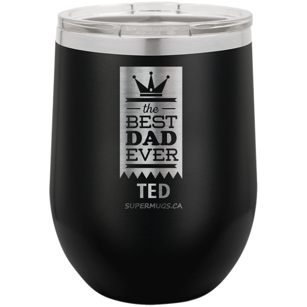 Best Dad Ever Ribbon Graphic Father's Day Wine Glass